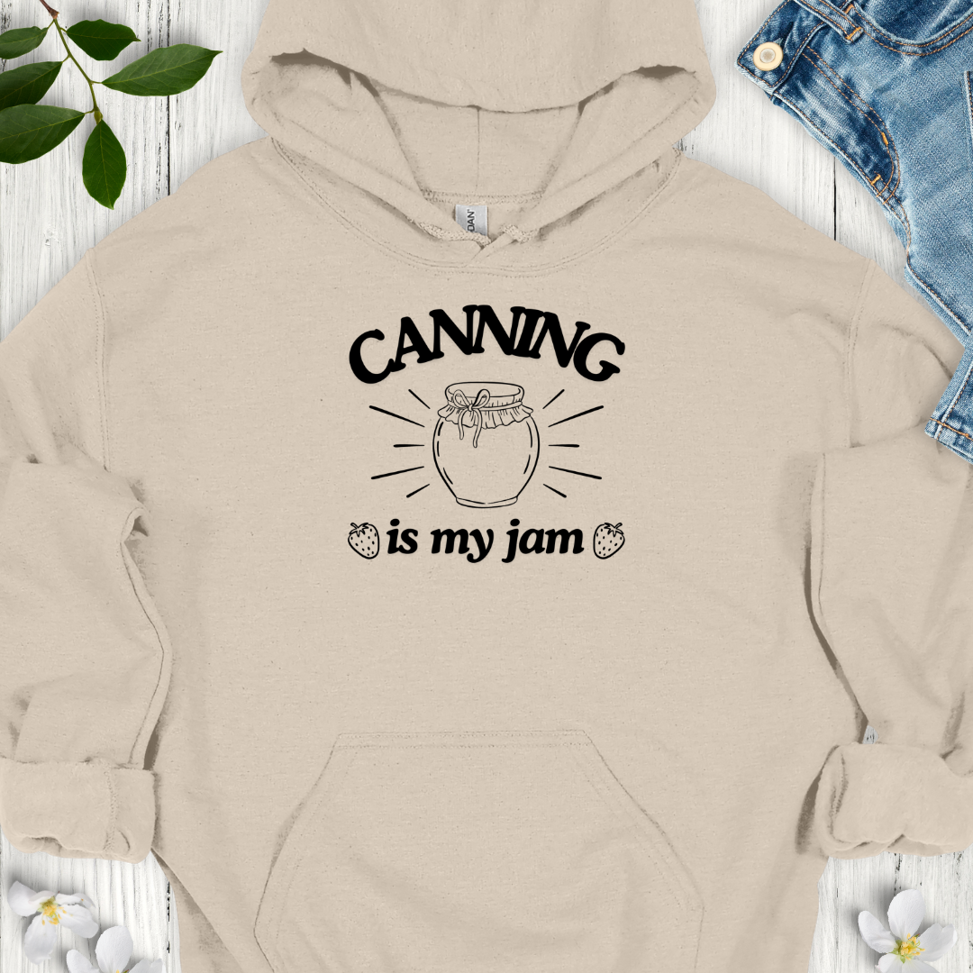 Canning is my Jam Hoodie