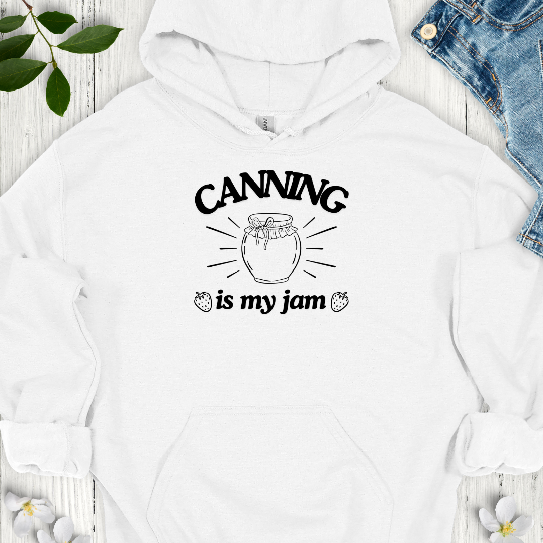 Canning is my Jam Hoodie