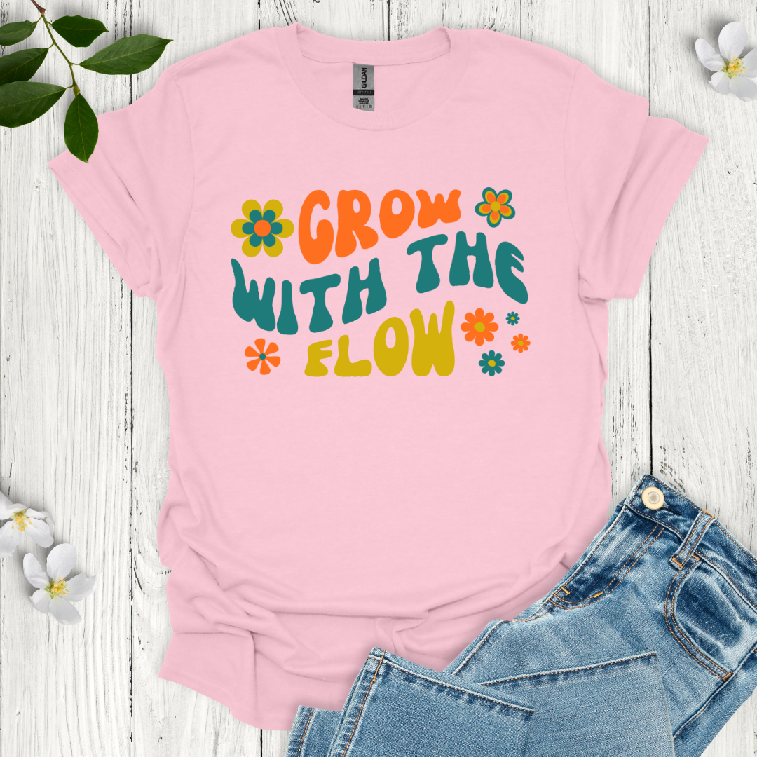 Grow with the Flow T-Shirt