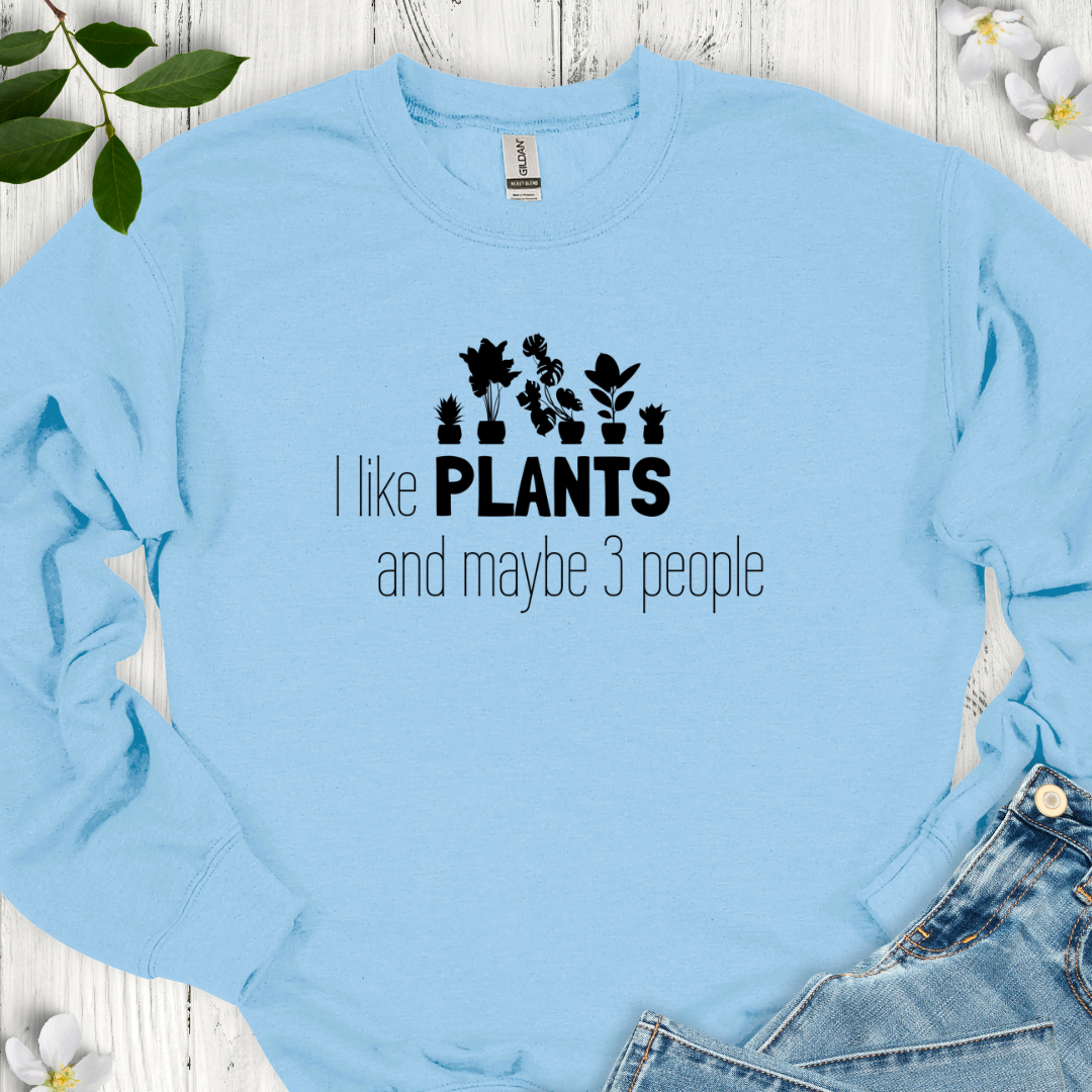 I Like Plants Crewneck