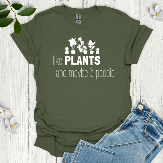 I Like Plants T-Shirt