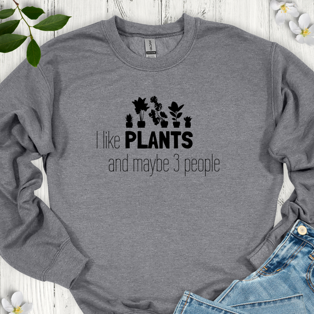 I Like Plants Crewneck