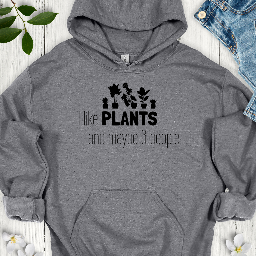 I Like Plants Hoodie