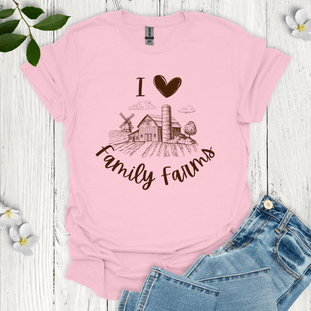 I Love Family Farms T-Shirt