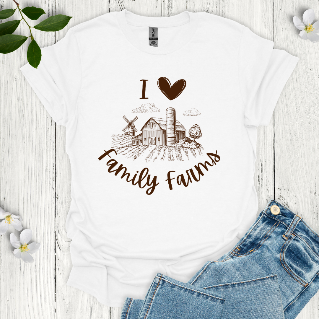 I Love Family Farms T-Shirt