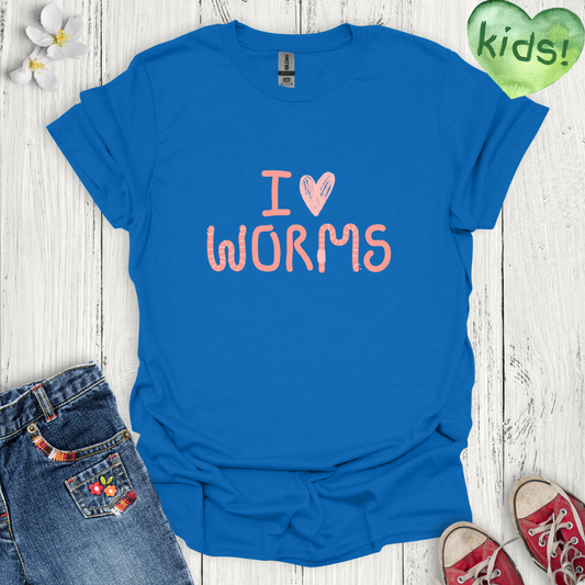 I Love Worms Kids T-Shirt