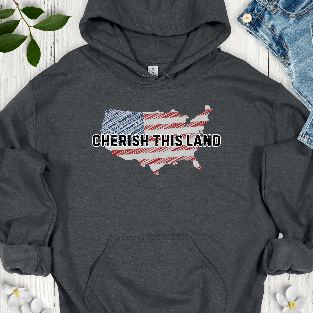 Cherish This Land Hoodie