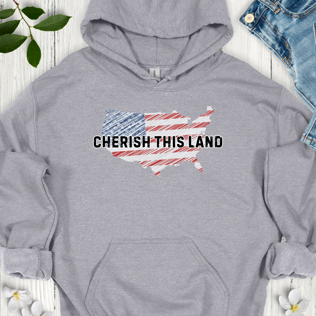 Cherish This Land Hoodie