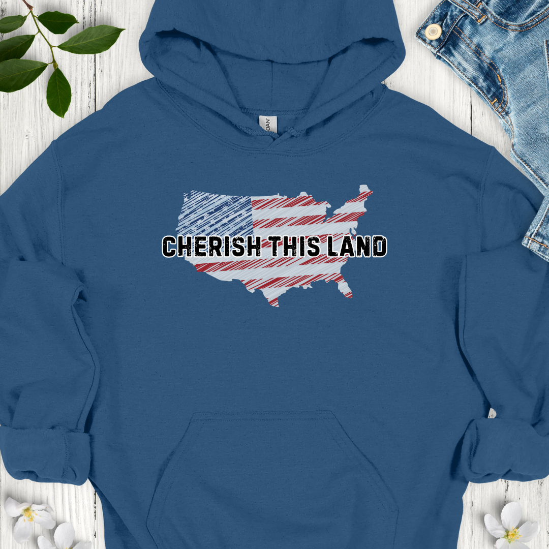 Cherish This Land Hoodie