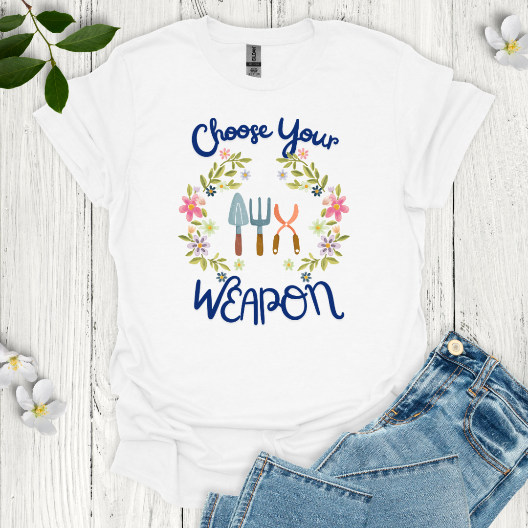 Choose Your Weapon T-Shirt