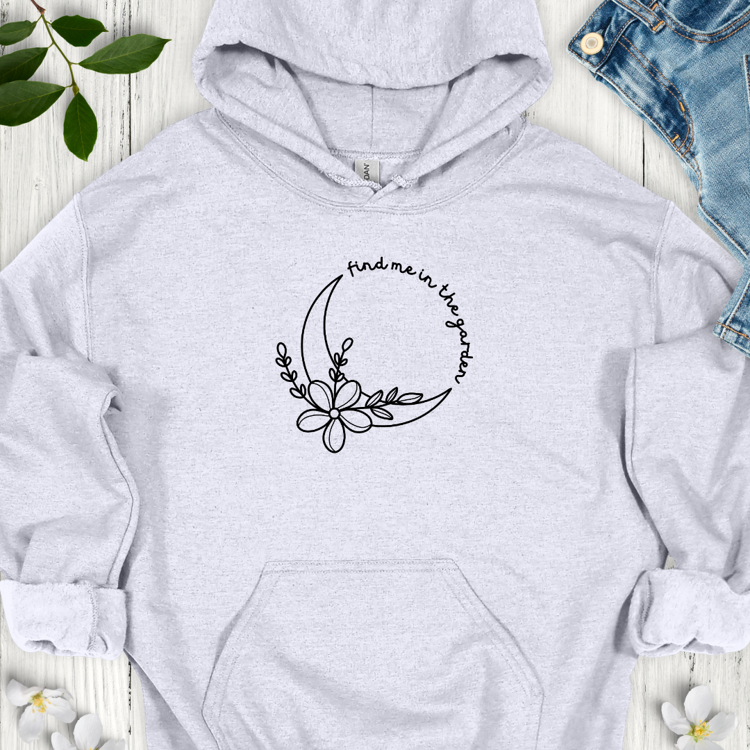 Find Me in the Garden Hoodie