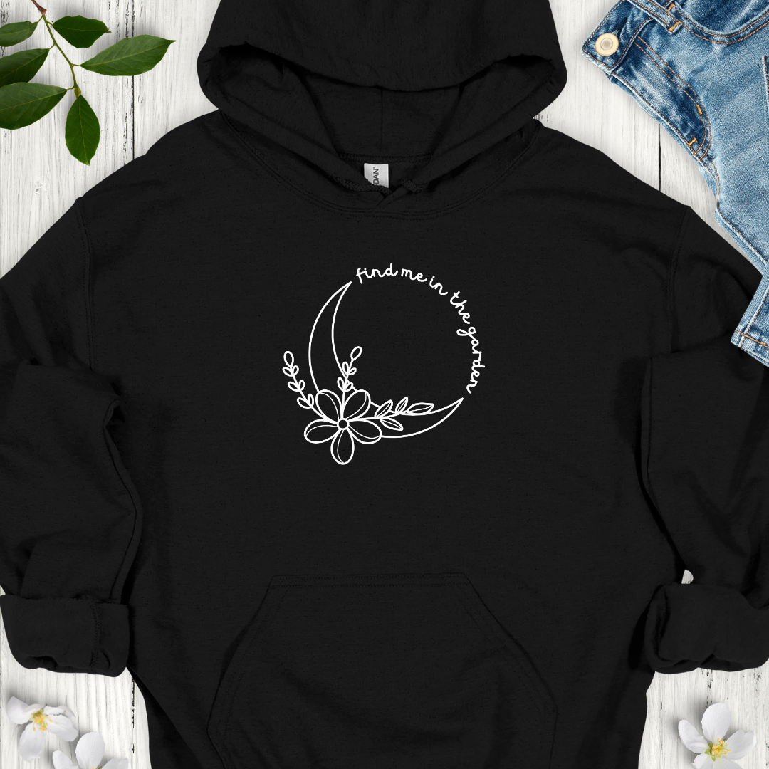 Find Me in the Garden Hoodie