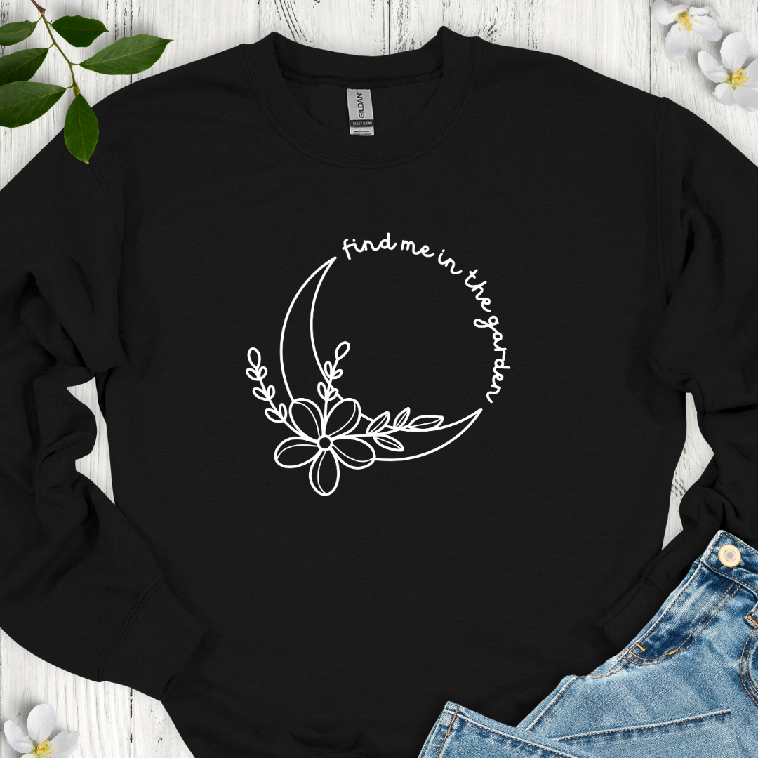 Find Me in the Garden Crewneck