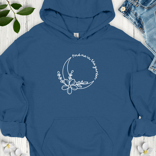 Find Me in the Garden Hoodie