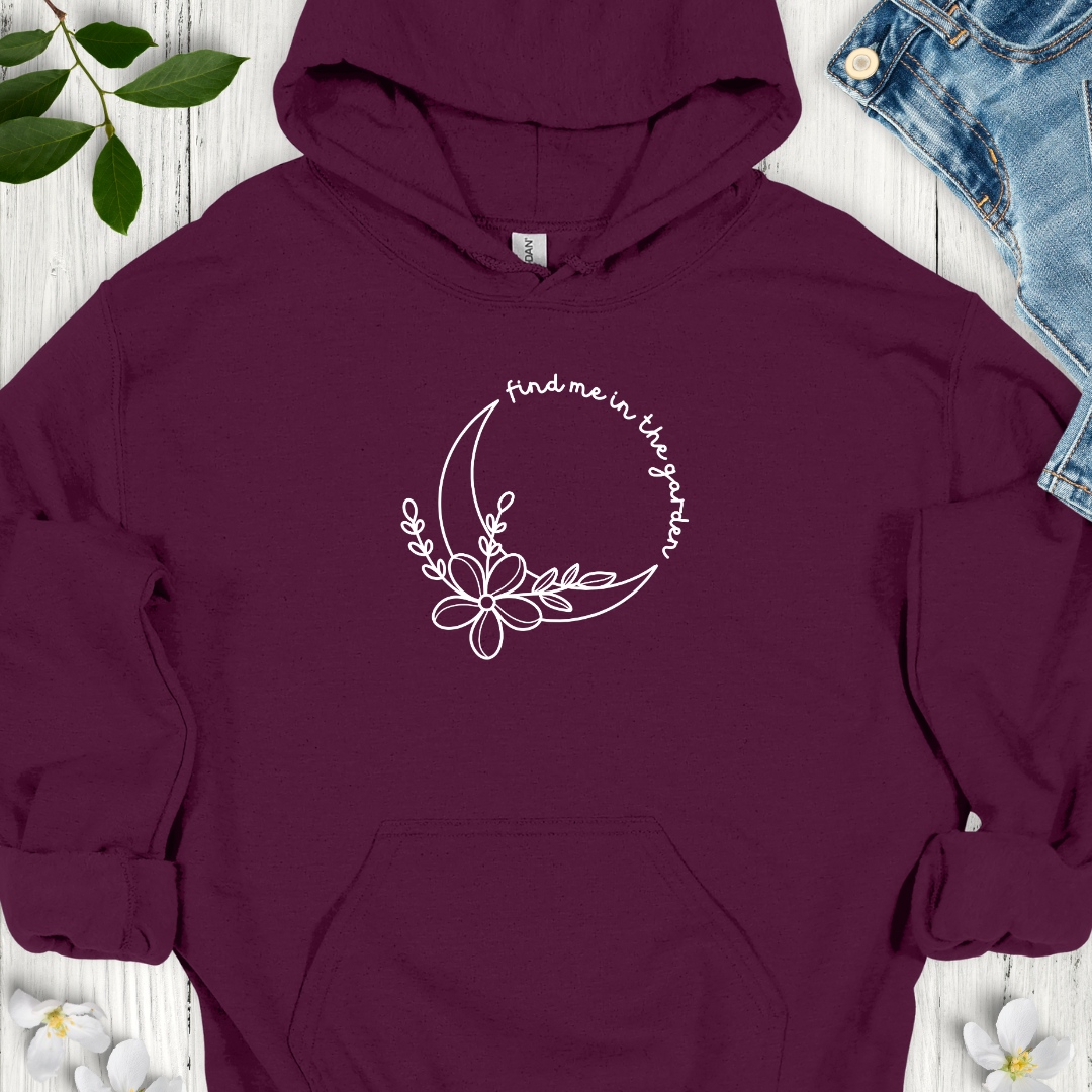 Find Me in the Garden Hoodie