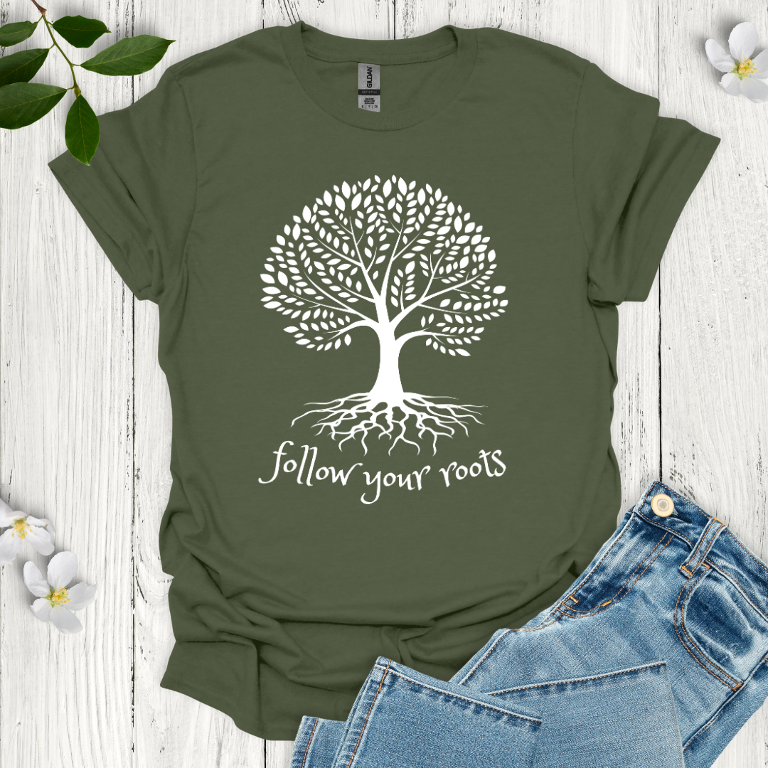 Follow Your Roots T-Shirt