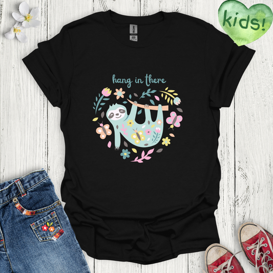 Hang in There Kids T-Shirt