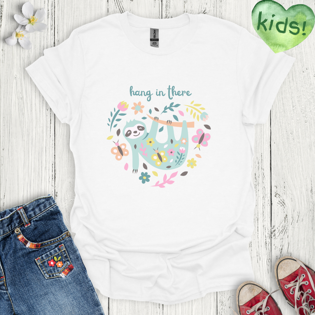 Hang in There Kids T-Shirt