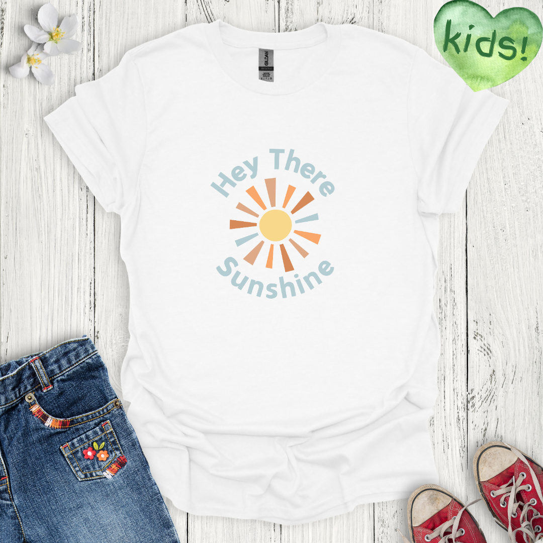 Hey There Sunshine Kids T-Shirt