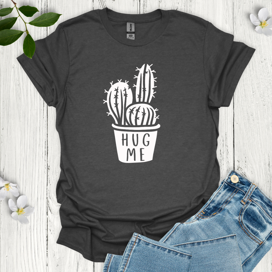 Hug Me T-Shirt