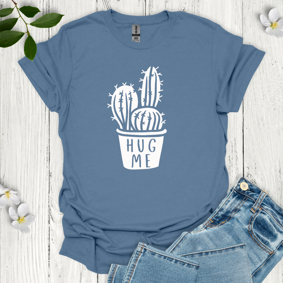 Hug Me T-Shirt