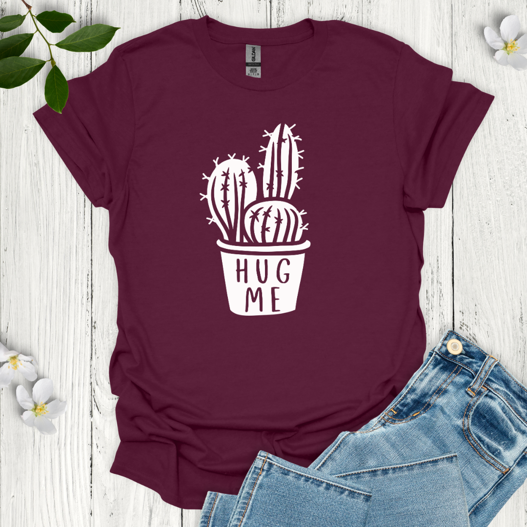 Hug Me T-Shirt