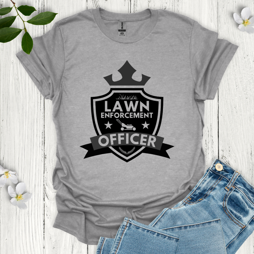 Lawn Enforcement Officer T-Shirt