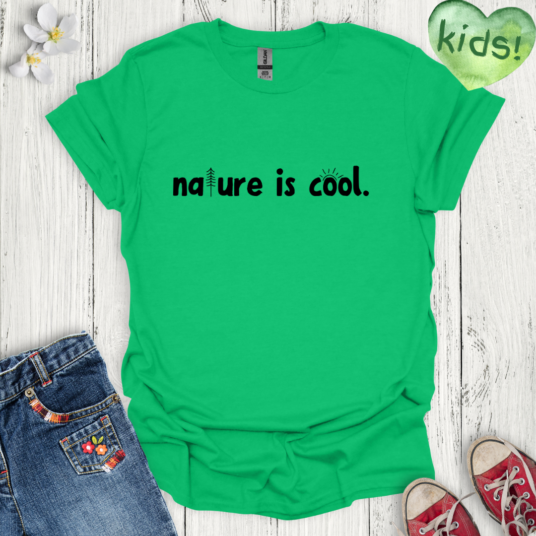 Nature is Cool Kids T-Shirt