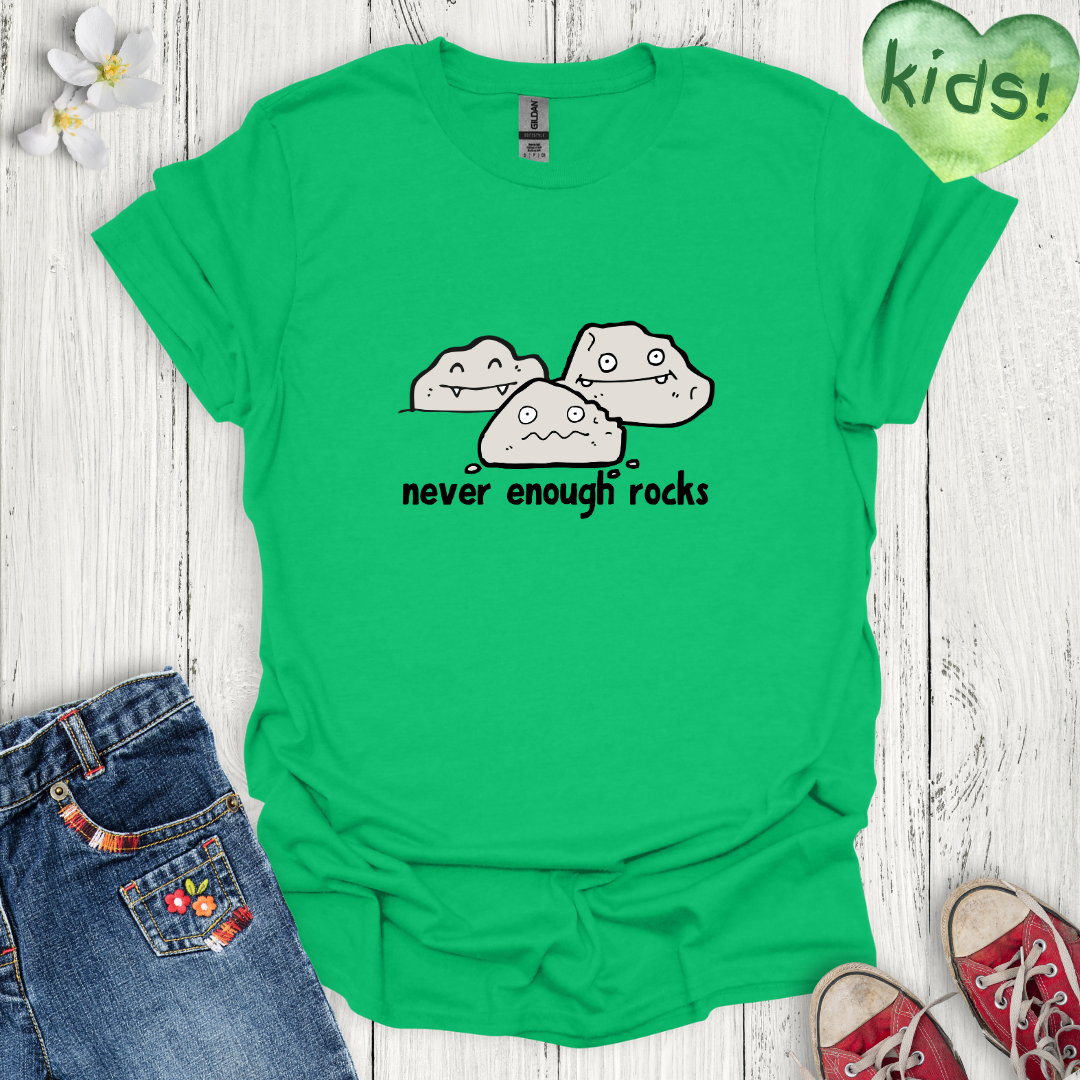 Never Enough Rocks Kids T-Shirt