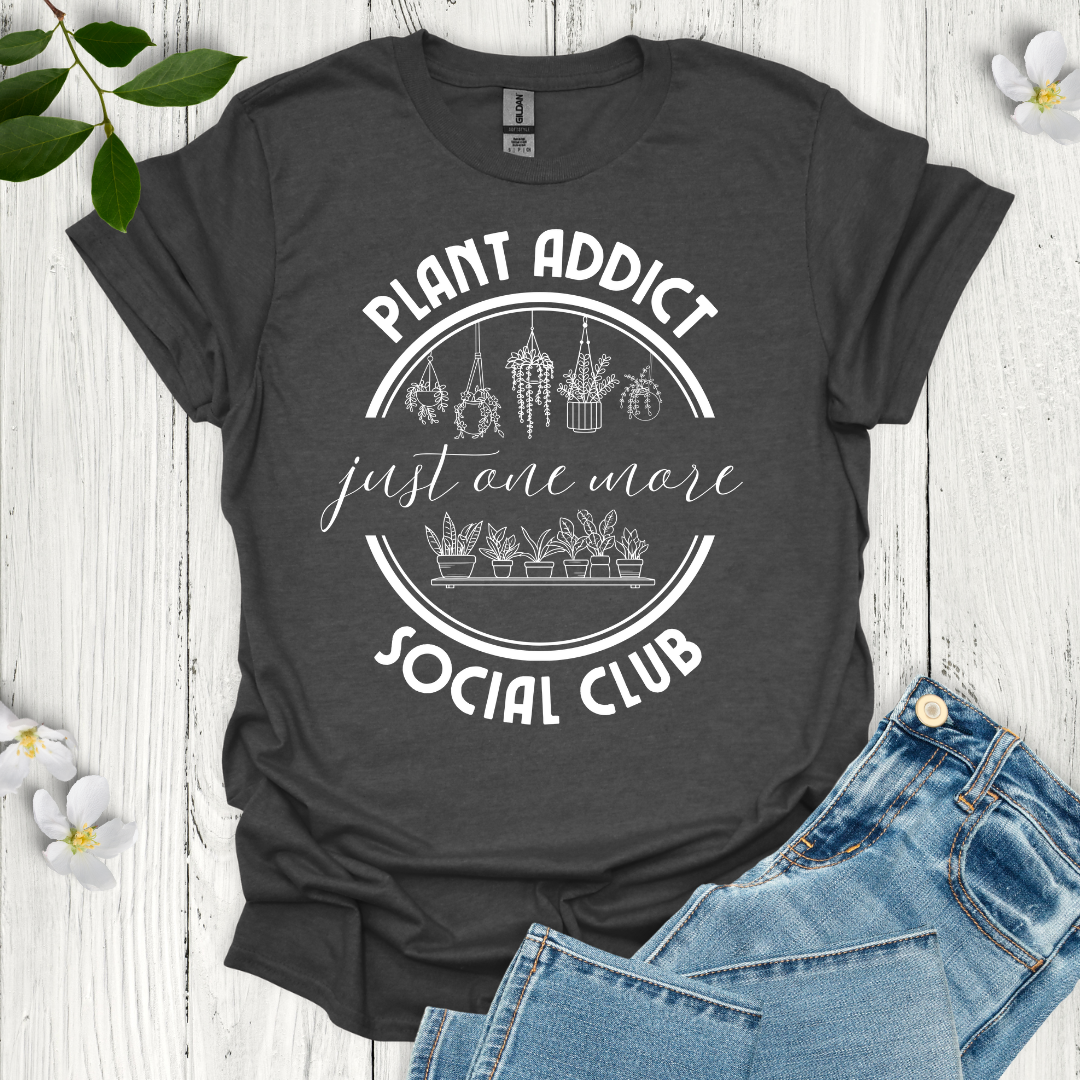 Plant Addict T-Shirt