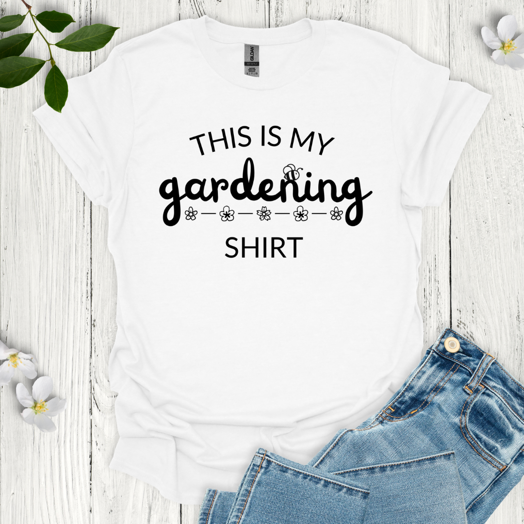 This Is My Gardening Shirt T-Shirt