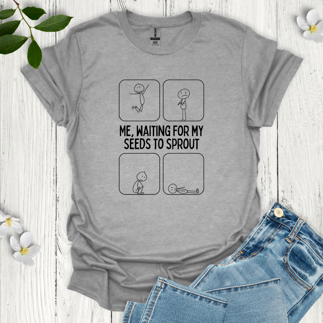 Waiting to Sprout T-Shirt