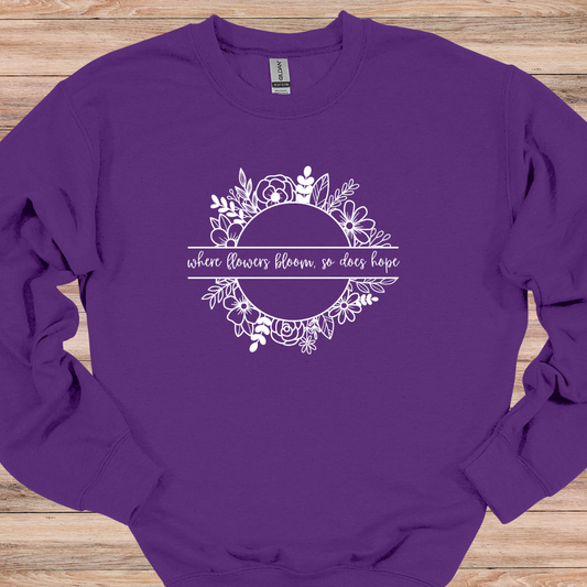 Where Flowers Bloom Crewneck